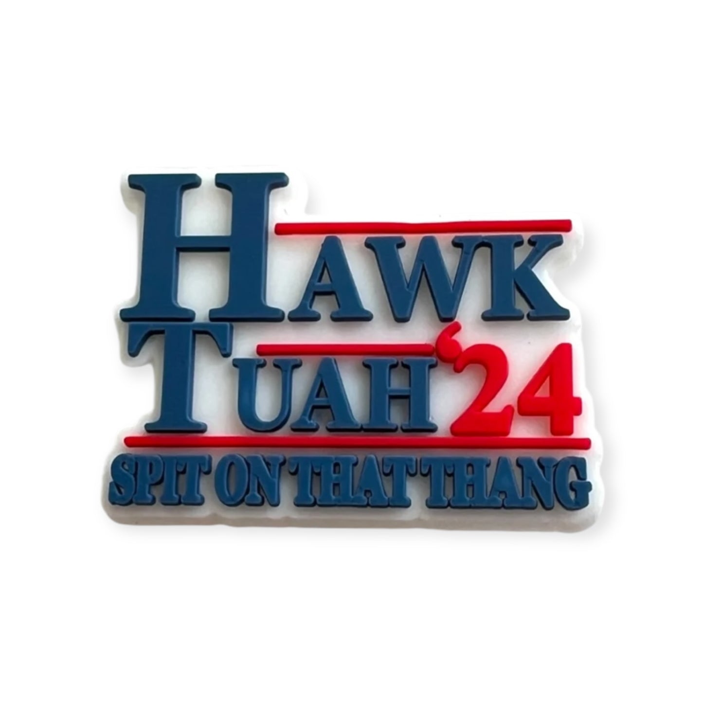 Hawk Tuah | Slogans