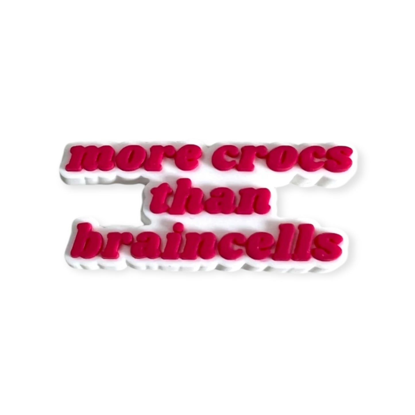 More Crocs than brain cells - Pink | Slogans