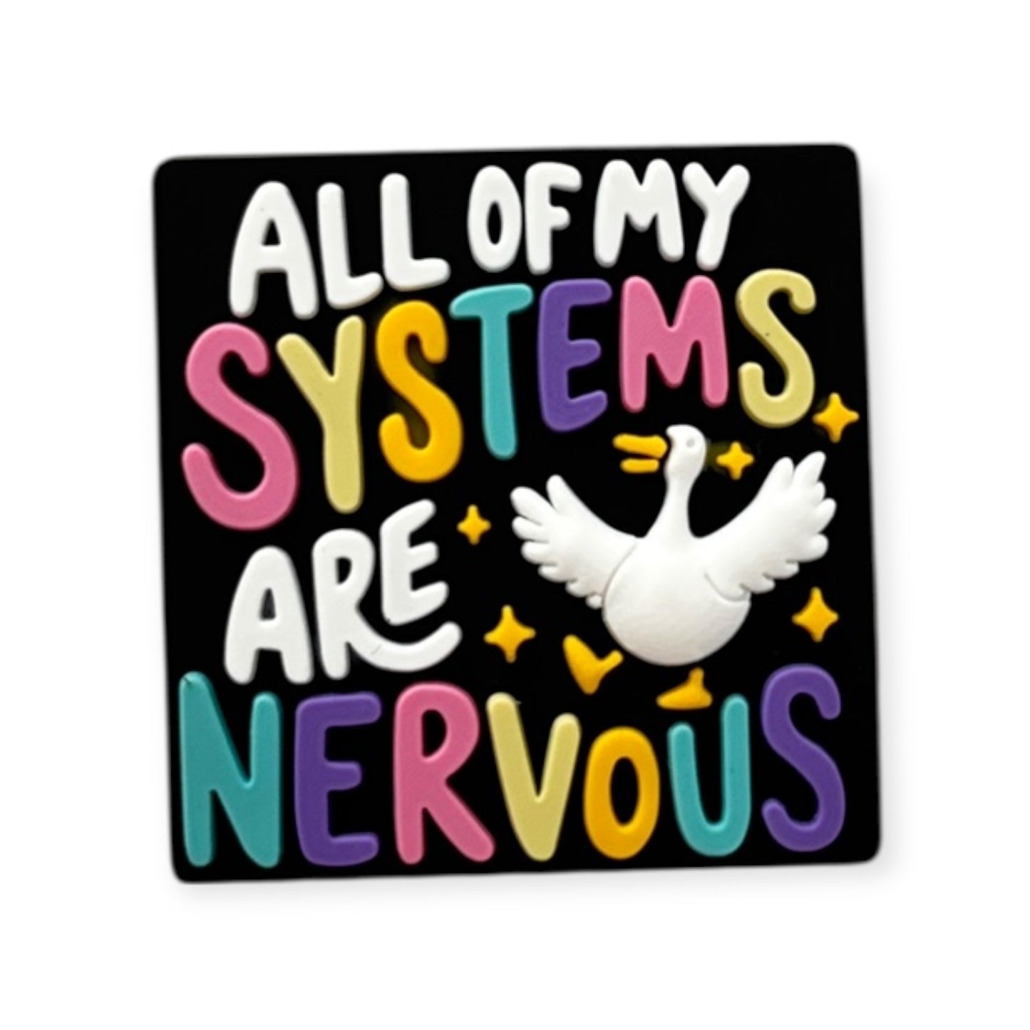 All Of My Systems Are Nervous | Girly