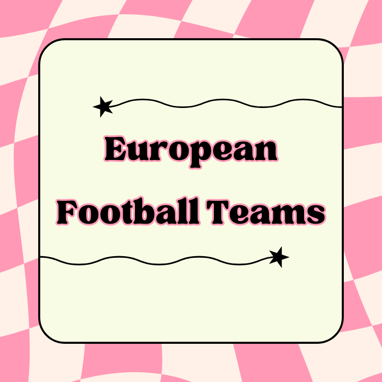 European Football Teams