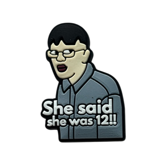 She Said She Was 12..