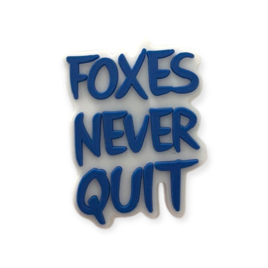 Foxes Never Quit